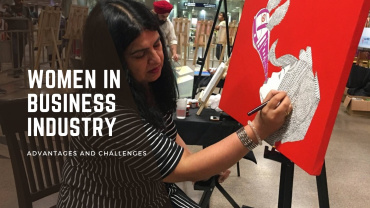 Women in Business Industry: Advantages and Challenges by Dr. Meenu Kumar