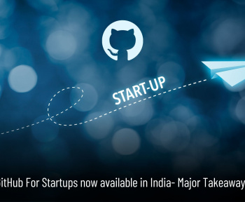 GitHub For Startups now in India