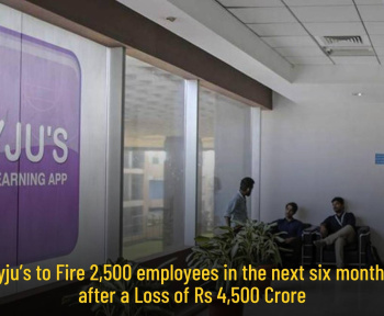 Byju’s to Fire 2,500 employees