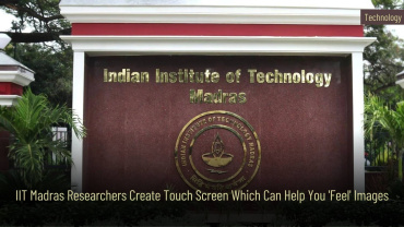 IIT Madras develop technology iTad which can help you feel Images