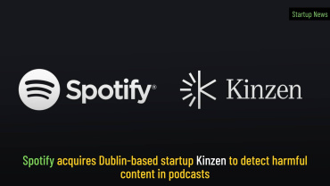 Spotify acquires Kinzen to detect harmful content in podcasts