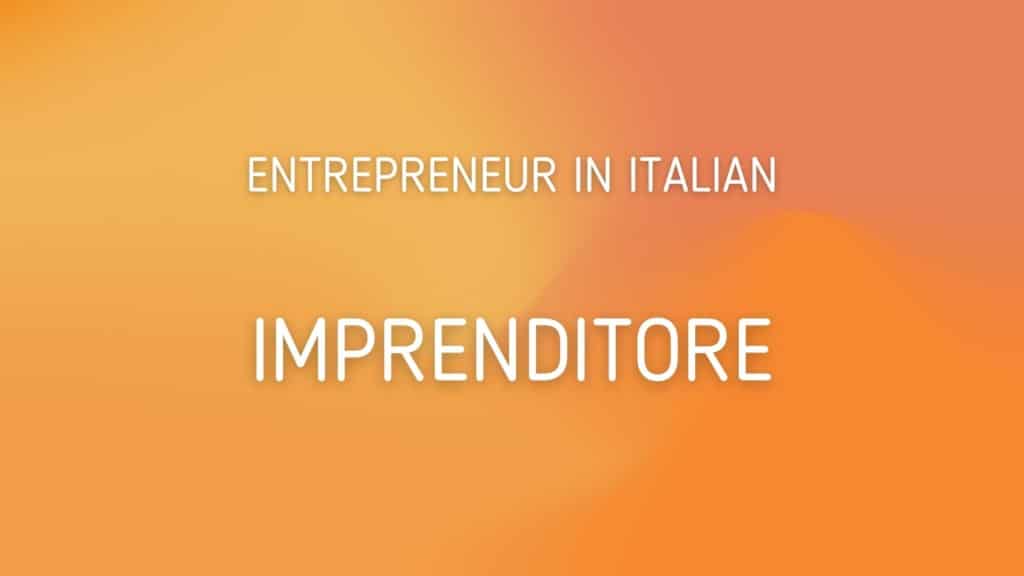 Entrepreneur in Italian