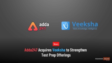 Adda247 Acquires Veeksha to Strengthen Test Prep Offerings