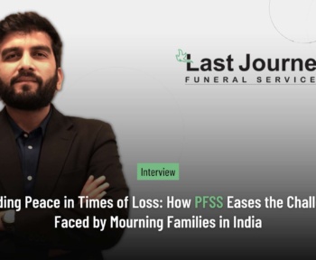 Last Journey Funeral Services Rishabh Jalan Interview PFSS