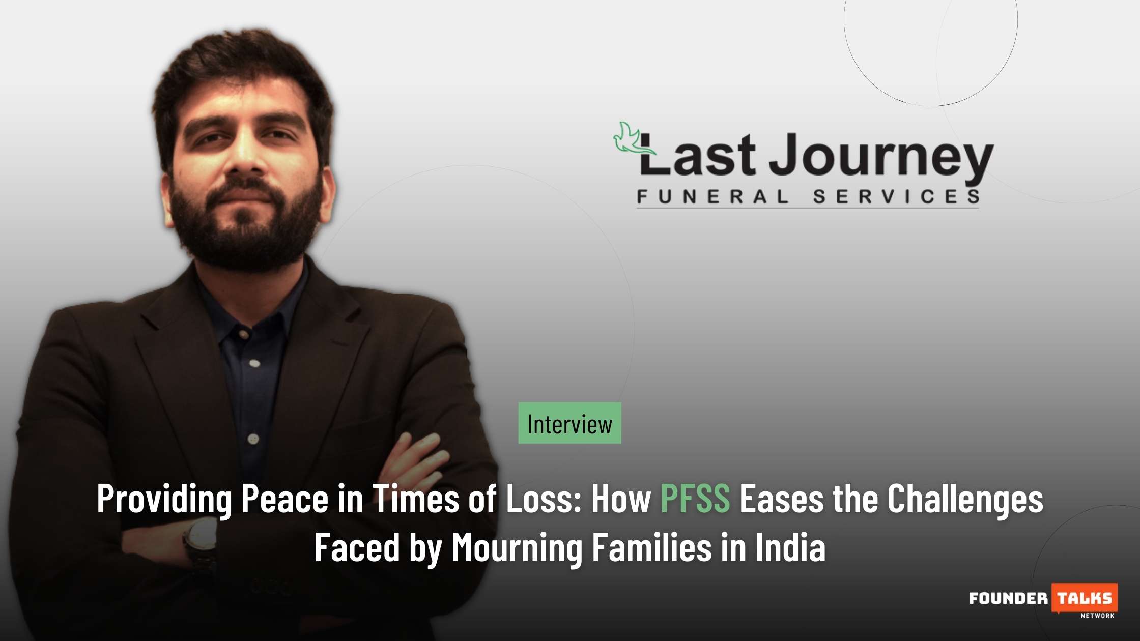 Last Journey Funeral Services Rishabh Jalan Interview PFSS