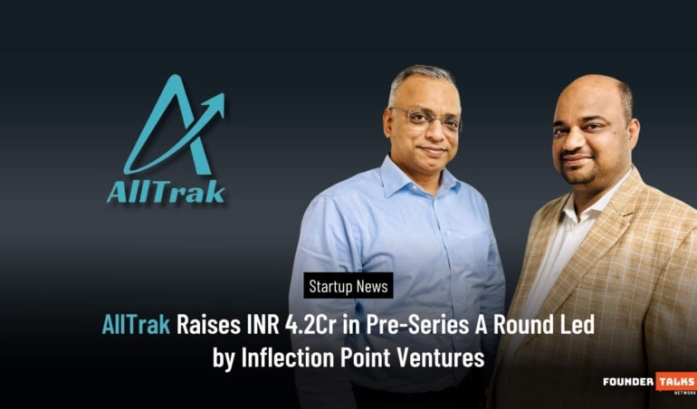 AllTrak Raises INR 4.2Cr in Pre-Series A Round