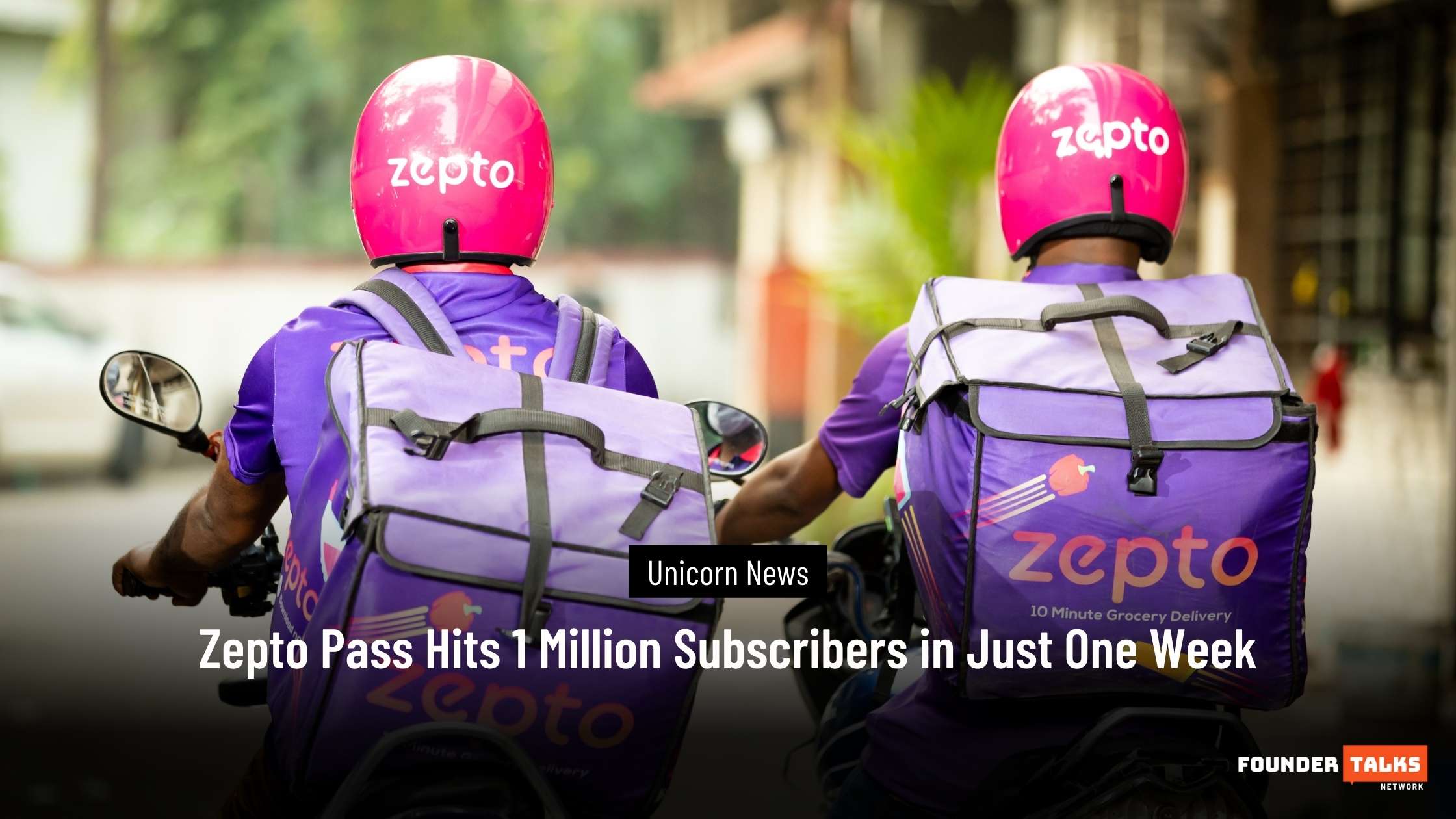 Zepto Pass Hits 1 Million Subscribers in Just One Week