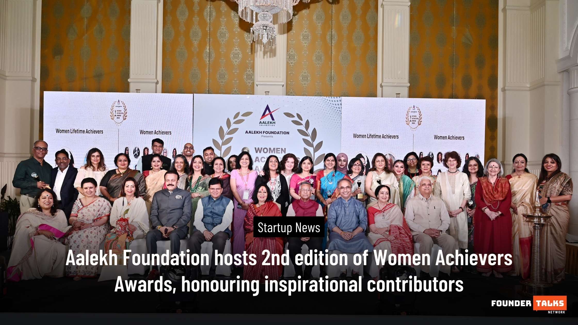 Aalekh Foundation hosts 2nd edition of Women Achievers Awards, honouring inspirational contributors