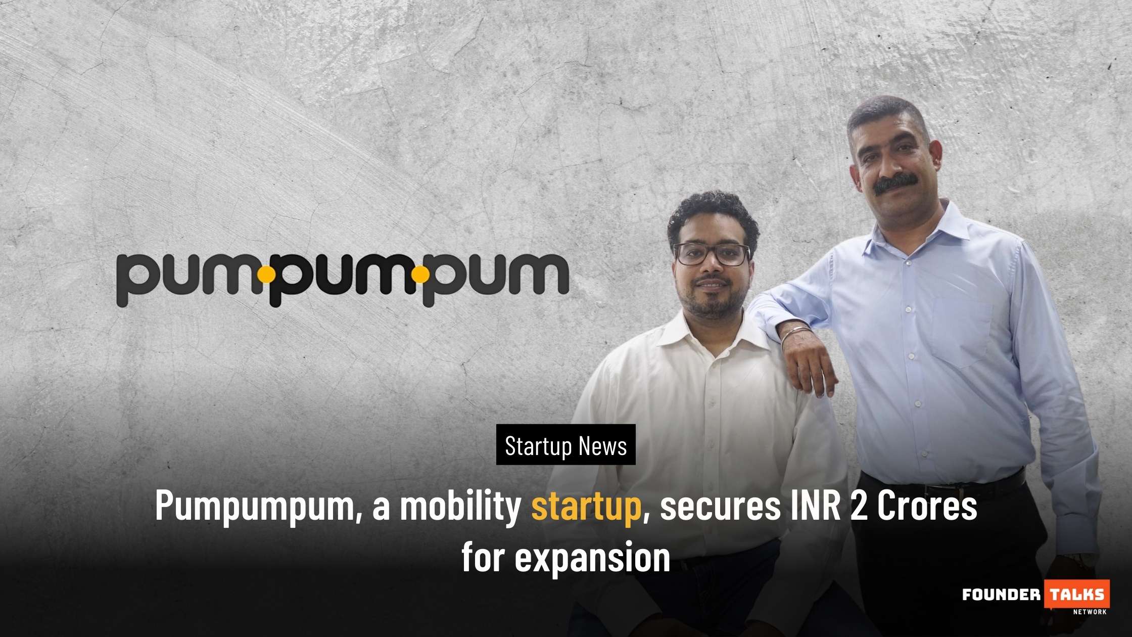 Pumpumpum secures INR 2 Crores for expansion