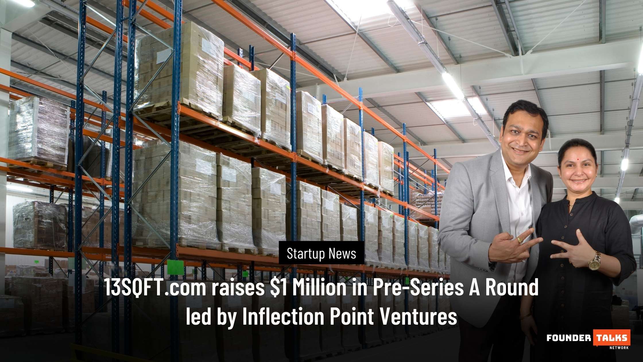 13SQFT.com raises $1 Million in Pre-Series A Round led by Inflection Point Ventures