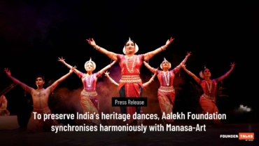 To preserve India’s heritage dances, Aalekh Foundation synchronises harmoniously with Manasa-Art