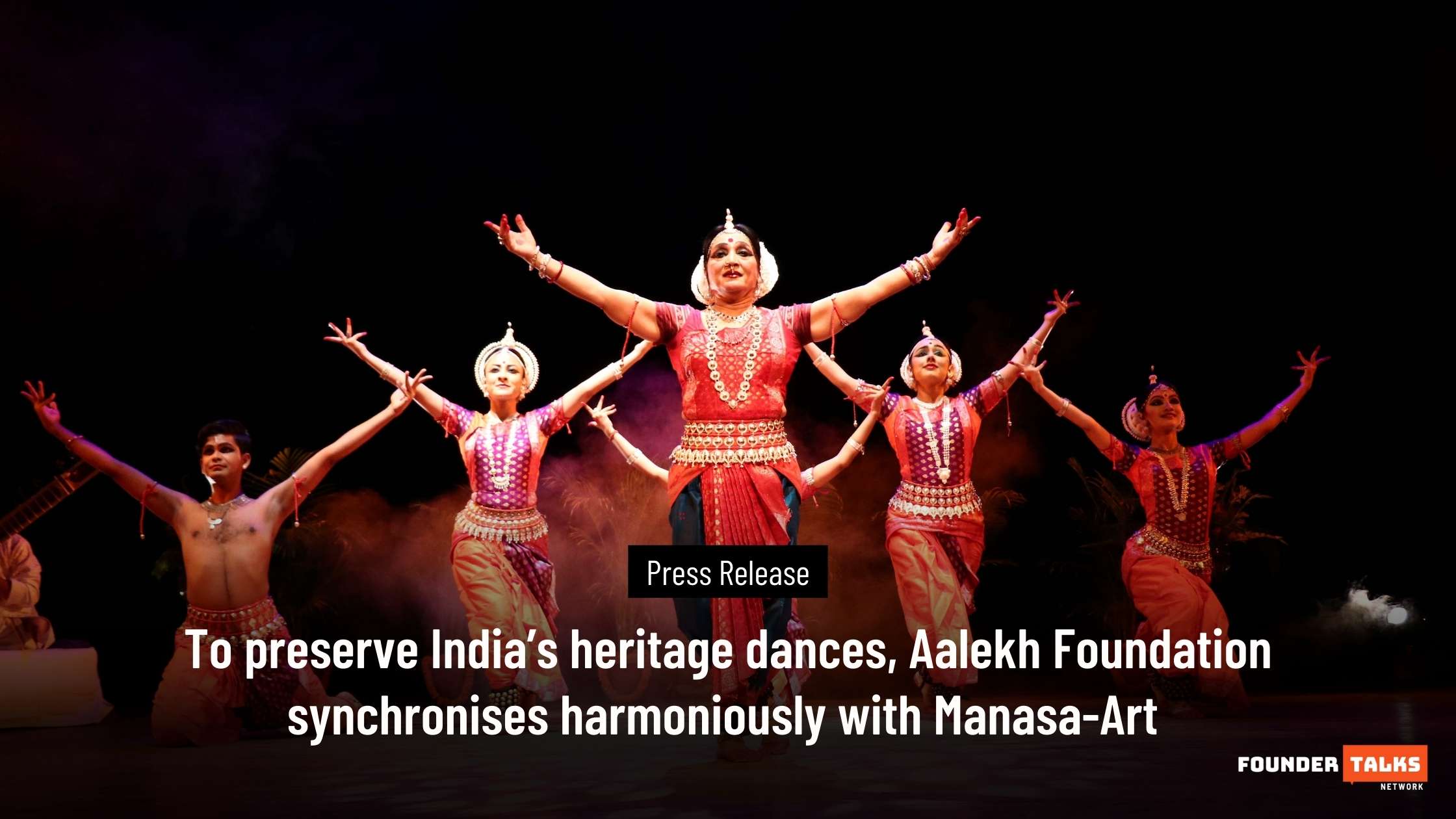 Aalekh Foundation synchronises harmoniously with Manasa-Art May 2024 Founder Talks Article