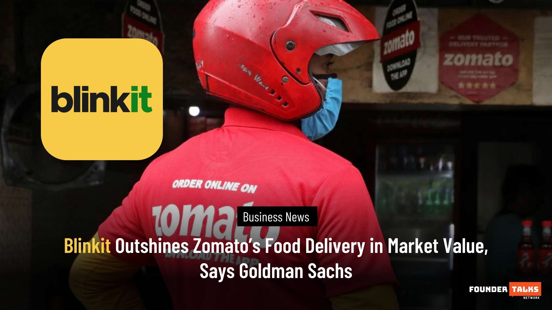 Blinkit Outshines Zomato’s Food Delivery in Market Value