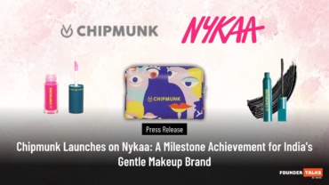 Chipmunk Launches on Nykaa: A Milestone Achievement for India’s Gentle Makeup Brand