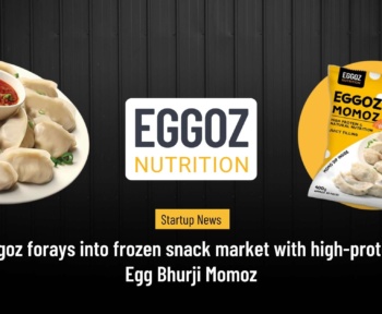 Eggoz forays into frozen snack market with high-protein Egg Bhurji Momoz