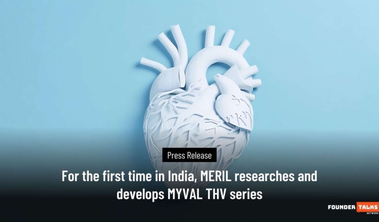 MERIL researches and develops MYVAL THV series