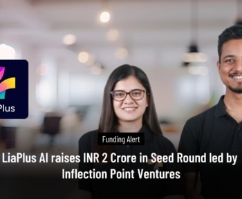 LiaPlus AI raises INR 2 Crore in Seed Round